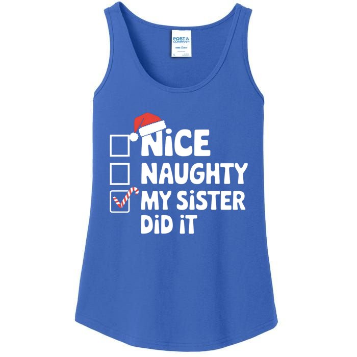 Christmas Nice Naughty Sister Did It Xmas Family Cool Gift Ladies Essential Tank