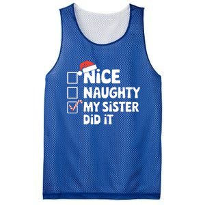 Christmas Nice Naughty Sister Did It Xmas Family Cool Gift Mesh Reversible Basketball Jersey Tank