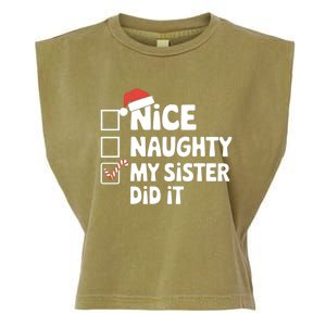 Christmas Nice Naughty Sister Did It Xmas Family Cool Gift Garment-Dyed Women's Muscle Tee