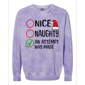 Christmas Nice Naughty An Attempt Was Made Xmas List Santa Colorblast Crewneck Sweatshirt