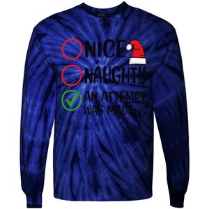 Christmas Nice Naughty An Attempt Was Made Xmas List Santa Tie-Dye Long Sleeve Shirt