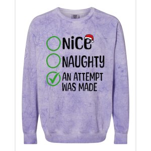 Christmas Nice Naughty An Attempt Was Made Xmas List Santa Colorblast Crewneck Sweatshirt