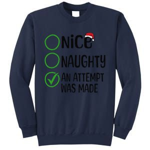 Christmas Nice Naughty An Attempt Was Made Xmas List Santa Sweatshirt