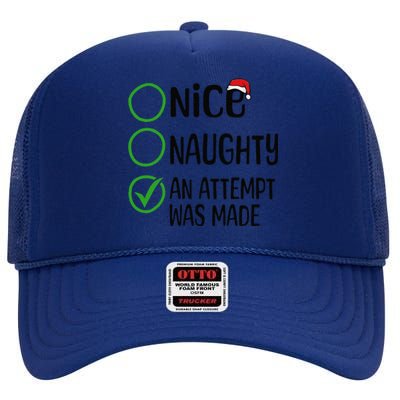 Christmas Nice Naughty An Attempt Was Made Xmas List Santa High Crown Mesh Back Trucker Hat