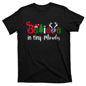 Christmas NICU Nurse Believe In Tiny Miracles T-Shirt