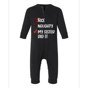 Christmas Nice Naughty Sister Did It Xmas Family Infant Fleece One Piece