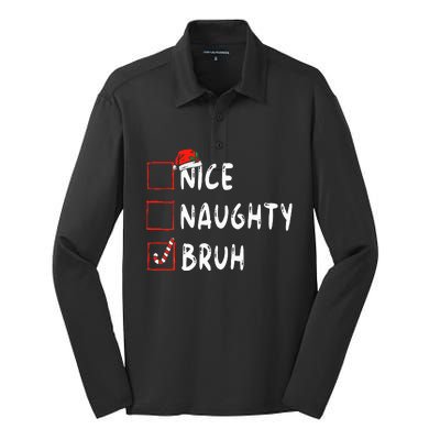 Christmas Nice Naughty Bruh Funny Xmas List Silk Touch Performance Long Sleeve Polo