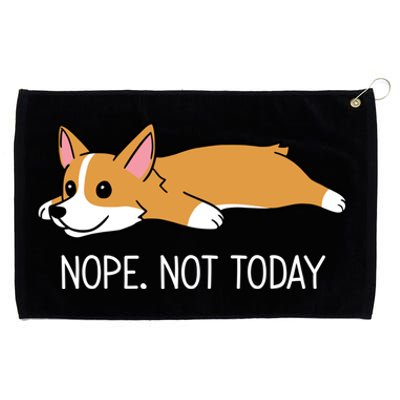 Corgi Nope Not Today Gift Grommeted Golf Towel