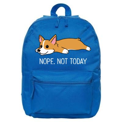 Corgi Nope Not Today Gift 16 in Basic Backpack