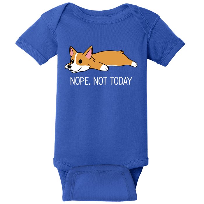 Corgi Nope Not Today Gift Baby Bodysuit