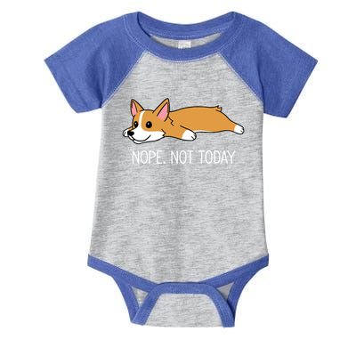 Corgi Nope Not Today Gift Infant Baby Jersey Bodysuit