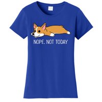 Corgi Nope Not Today Gift Women's T-Shirt