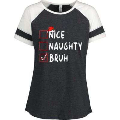 Christmas Nice Naughty Bruh Sarcastic Christmas Enza Ladies Jersey Colorblock Tee