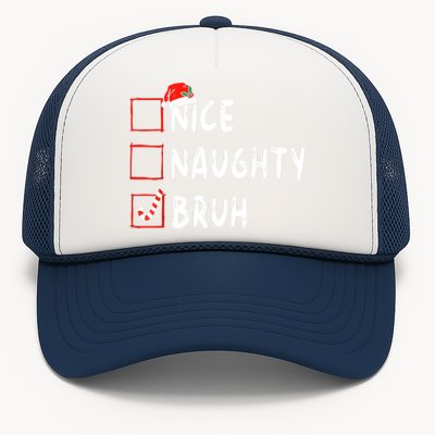 Christmas Nice Naughty Bruh Sarcastic Christmas Trucker Hat