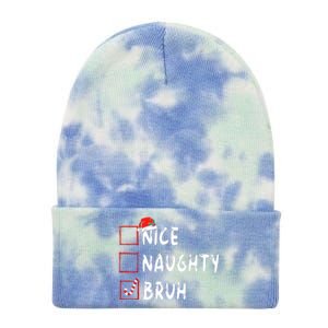 Christmas Nice Naughty Bruh Sarcastic Christmas Tie Dye 12in Knit Beanie