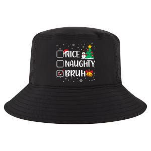 Christmas Nice Naughty Bruh Funny Xmas List Cool Comfort Performance Bucket Hat