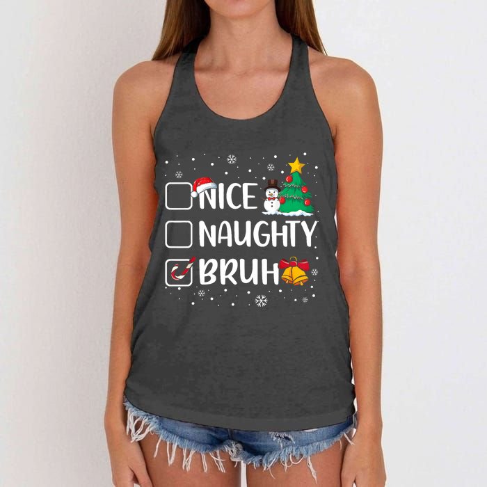 Christmas Nice Naughty Bruh Funny Xmas List Women's Knotted Racerback Tank