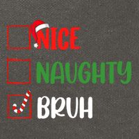 Christmas Nice Naughty Bruh Funny Xmas List Cotton Canvas Backpack
