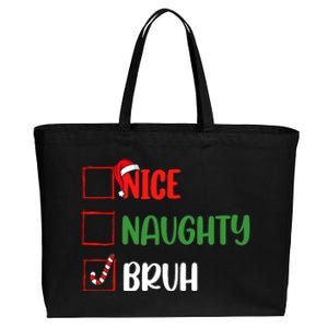 Christmas Nice Naughty Bruh Funny Xmas List Cotton Canvas Jumbo Tote