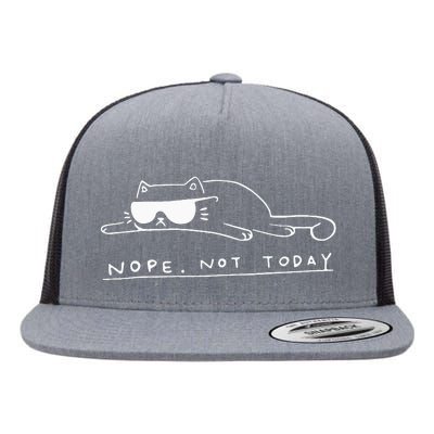 Cat Nope Not Today Flat Bill Trucker Hat