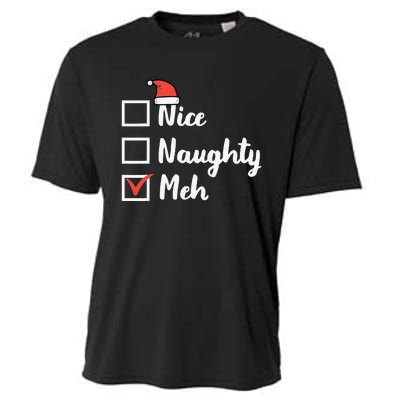 Christmas Nice Naughty Meh Funny Xmas List Cooling Performance Crew T-Shirt