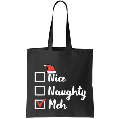 Christmas Nice Naughty Meh Funny Xmas List Bag