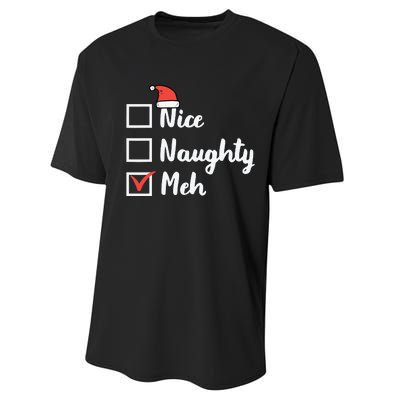 Christmas Nice Naughty Meh Funny Xmas List Performance Sprint T-Shirt