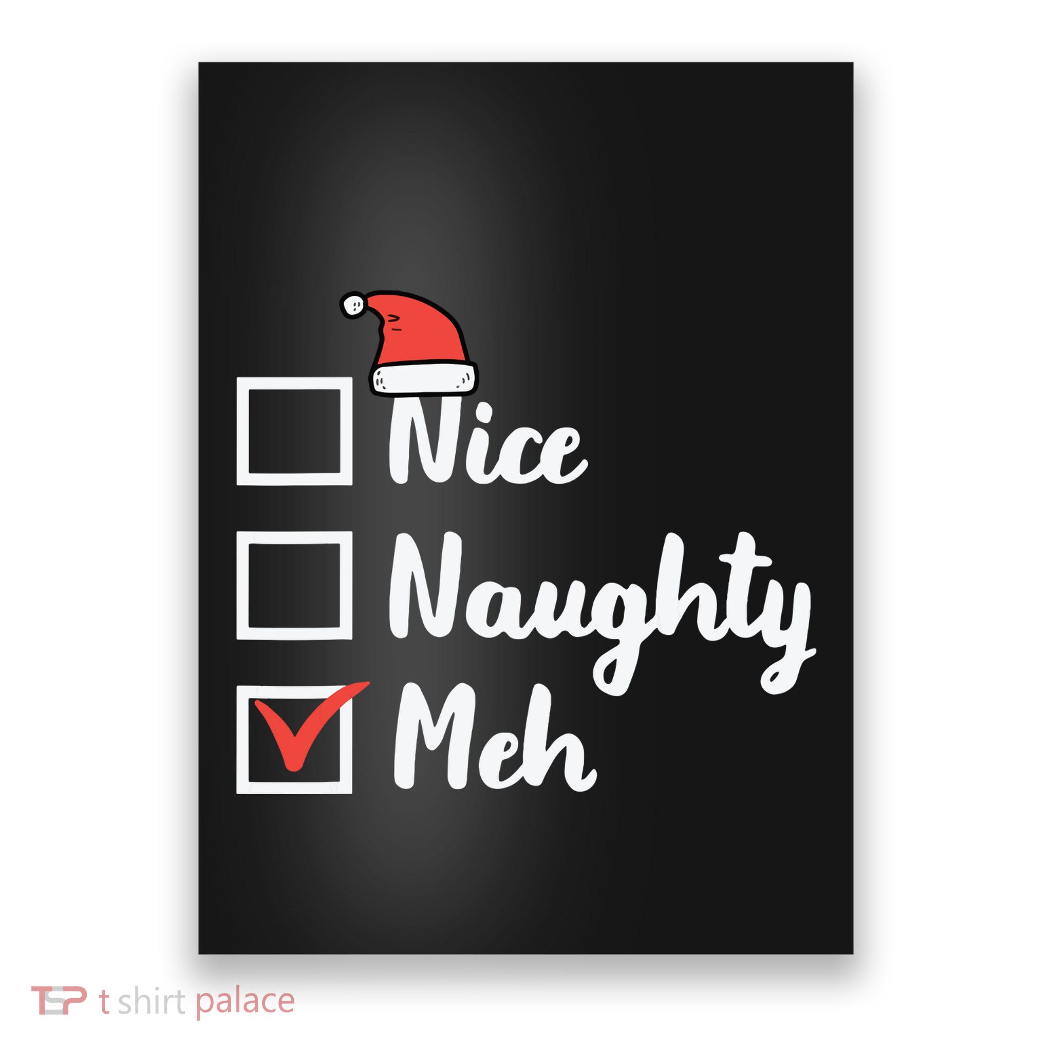 Christmas Nice Naughty Meh Funny Xmas List Poster