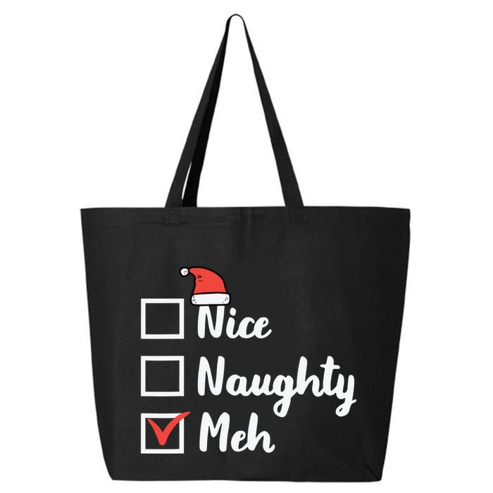 Christmas Nice Naughty Meh Funny Xmas List 25L Jumbo Tote