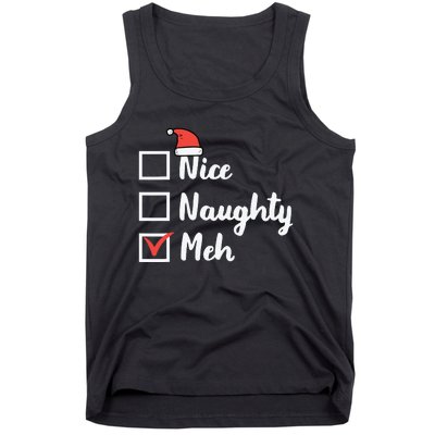 Christmas Nice Naughty Meh Funny Xmas List Tank Top