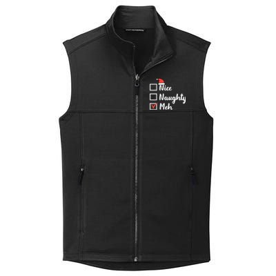 Christmas Nice Naughty Meh Funny Xmas List Collective Smooth Fleece Vest