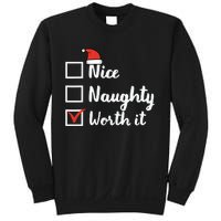 Christmas Nice Naughty Worth It Funny Xmas Sweatshirt