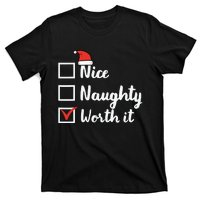 Christmas Nice Naughty Worth It Funny Xmas T-Shirt