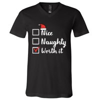 Christmas Nice Naughty Worth It Funny Xmas V-Neck T-Shirt