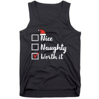 Christmas Nice Naughty Worth It Funny Xmas Tank Top