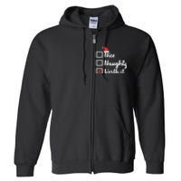 Christmas Nice Naughty Worth It Funny Xmas Full Zip Hoodie