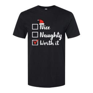 Christmas Nice Naughty Worth It Funny Xmas Softstyle CVC T-Shirt