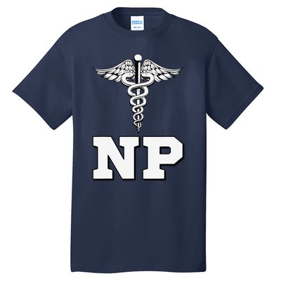 Caduceus Np Nurse Practitioner Inspired Gift Idea Tall T-Shirt