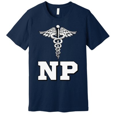 Caduceus Np Nurse Practitioner Inspired Gift Idea Premium T-Shirt