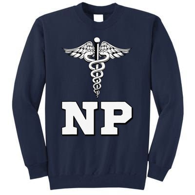 Caduceus Np Nurse Practitioner Inspired Gift Idea Tall Sweatshirt