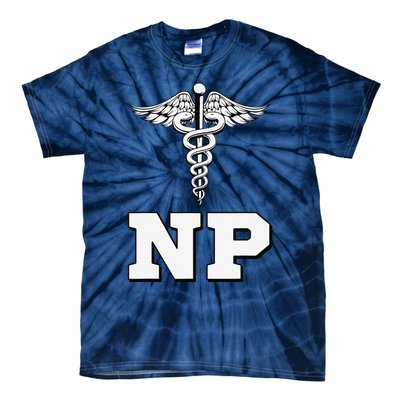 Caduceus Np Nurse Practitioner Inspired Gift Idea Tie-Dye T-Shirt