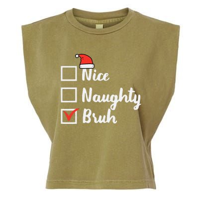 Christmas Nice Naughty Bruh Funny Xmas List Women Garment-Dyed Women's Muscle Tee