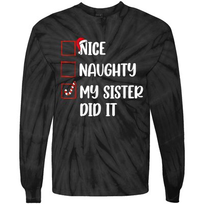 Christmas Nice Naughty Sister Did It Xmas Family Tie-Dye Long Sleeve Shirt