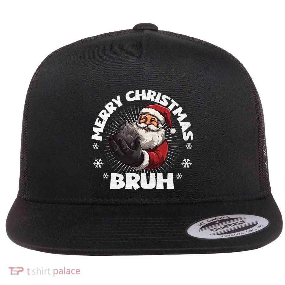 Christmas Nice Naughty Bruh Funny Xmas List Flatbill Hat