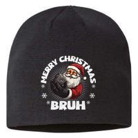 Christmas Nice Naughty Bruh Funny Xmas List Sustainable Beanie