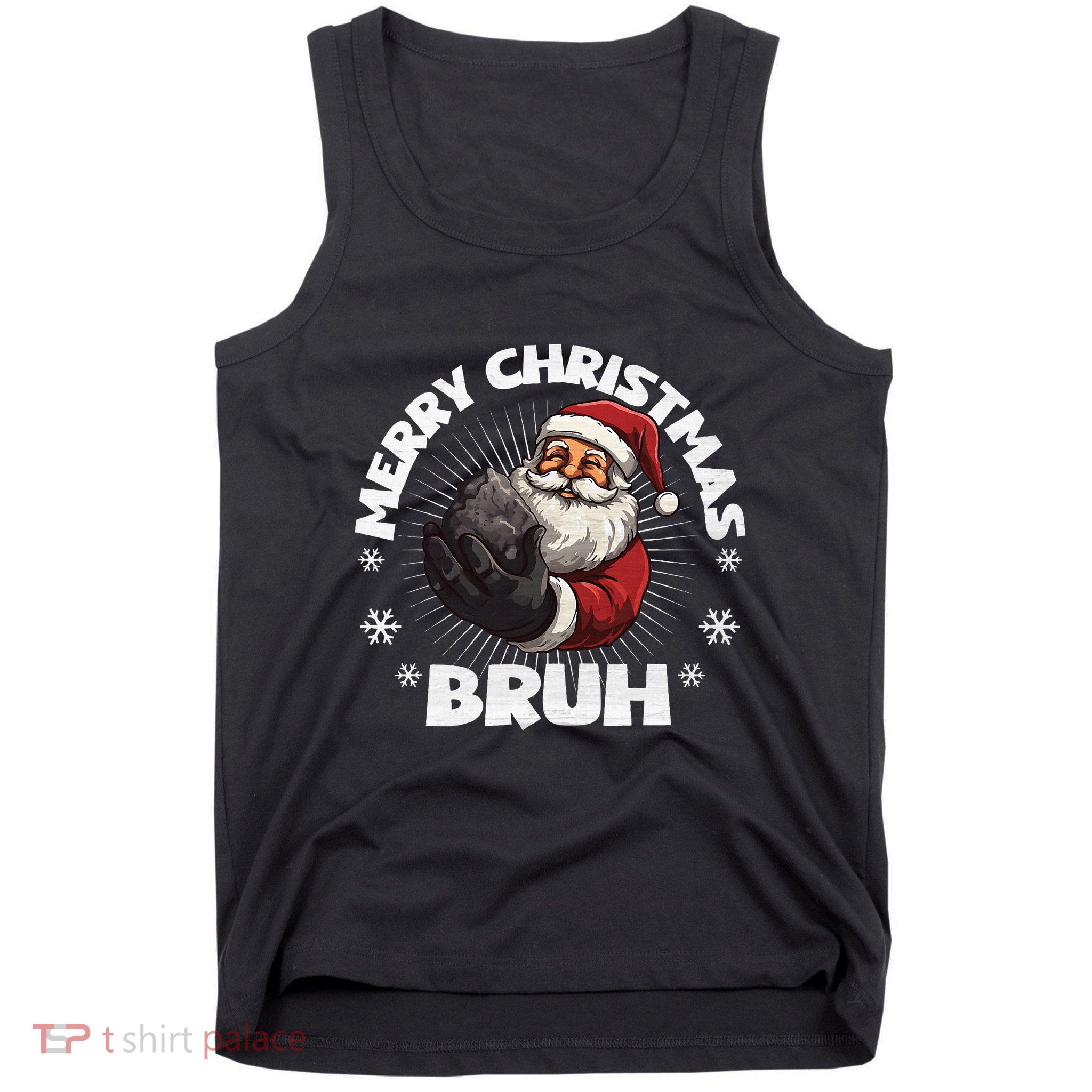 Christmas Nice Naughty Bruh Funny Xmas List Tank Top