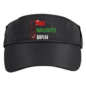 Christmas Nice Naughty Bruh Funny Xmas List Adult Drive Performance Visor