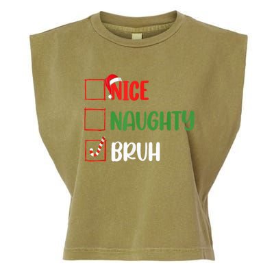 Christmas Nice Naughty Bruh Funny Xmas List Garment-Dyed Women's Muscle Tee