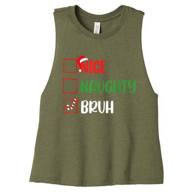 Christmas Nice Naughty Bruh Funny Xmas List Women's Racerback Cropped Tank