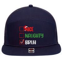 Christmas Nice Naughty Bruh Funny Xmas List 7 Panel Mesh Trucker Snapback Hat